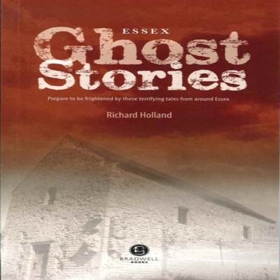 Essex Ghost Stories Paperback Book 9781909914087