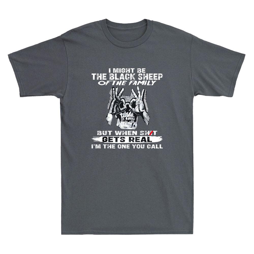 I Might Be The Black Sheep Of The Family Funny Skull Graphic Quote Unisexs Tshirt