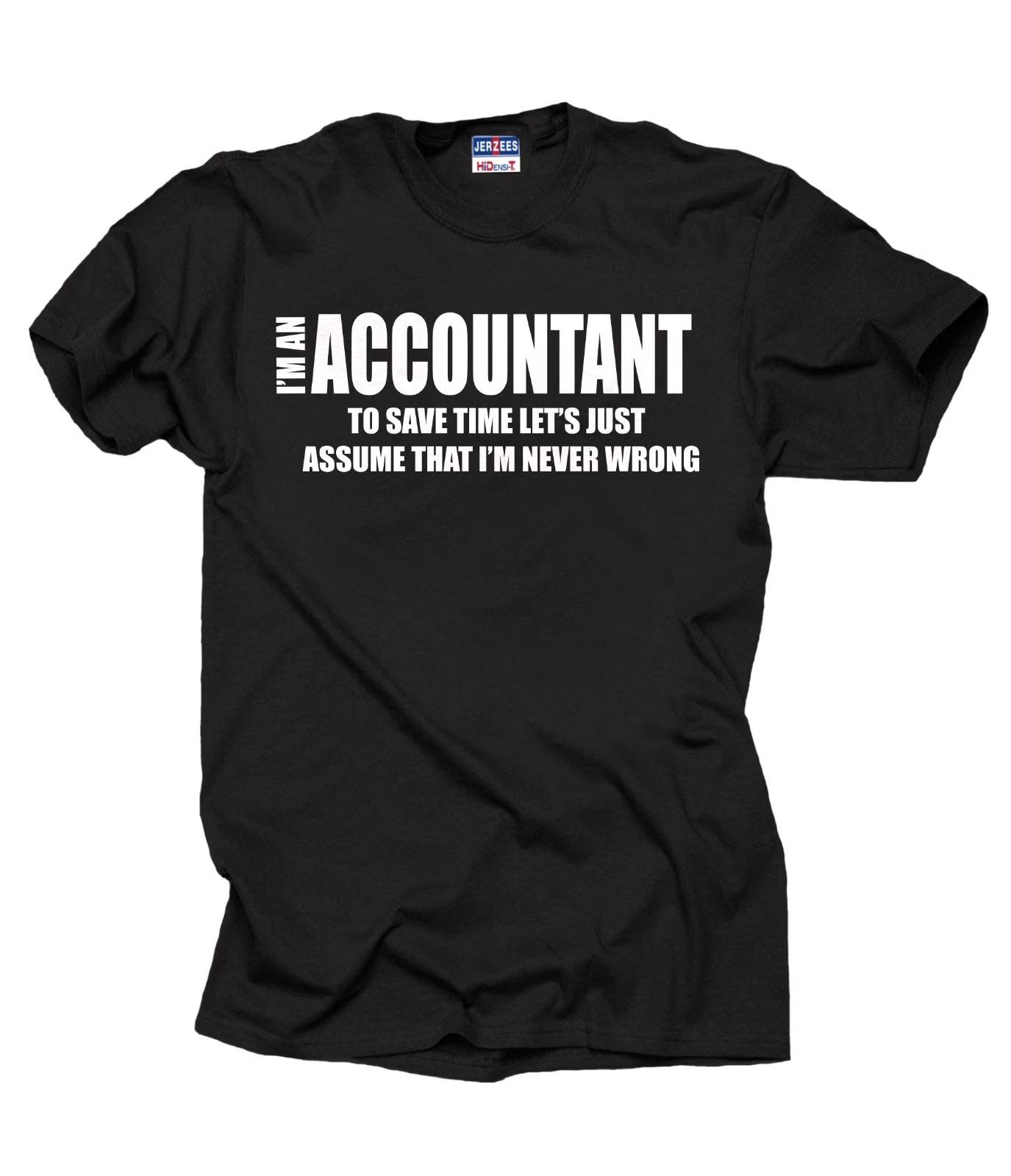 Gift For Accountant T-Shirt Funny Profession Tee Shirt S