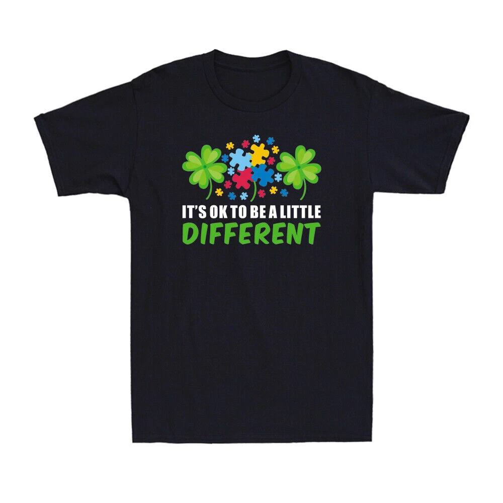 Irish It’s Ok to Be a Little Different Autism St Patrick Day Gift Men s T-Shirt XXXXL