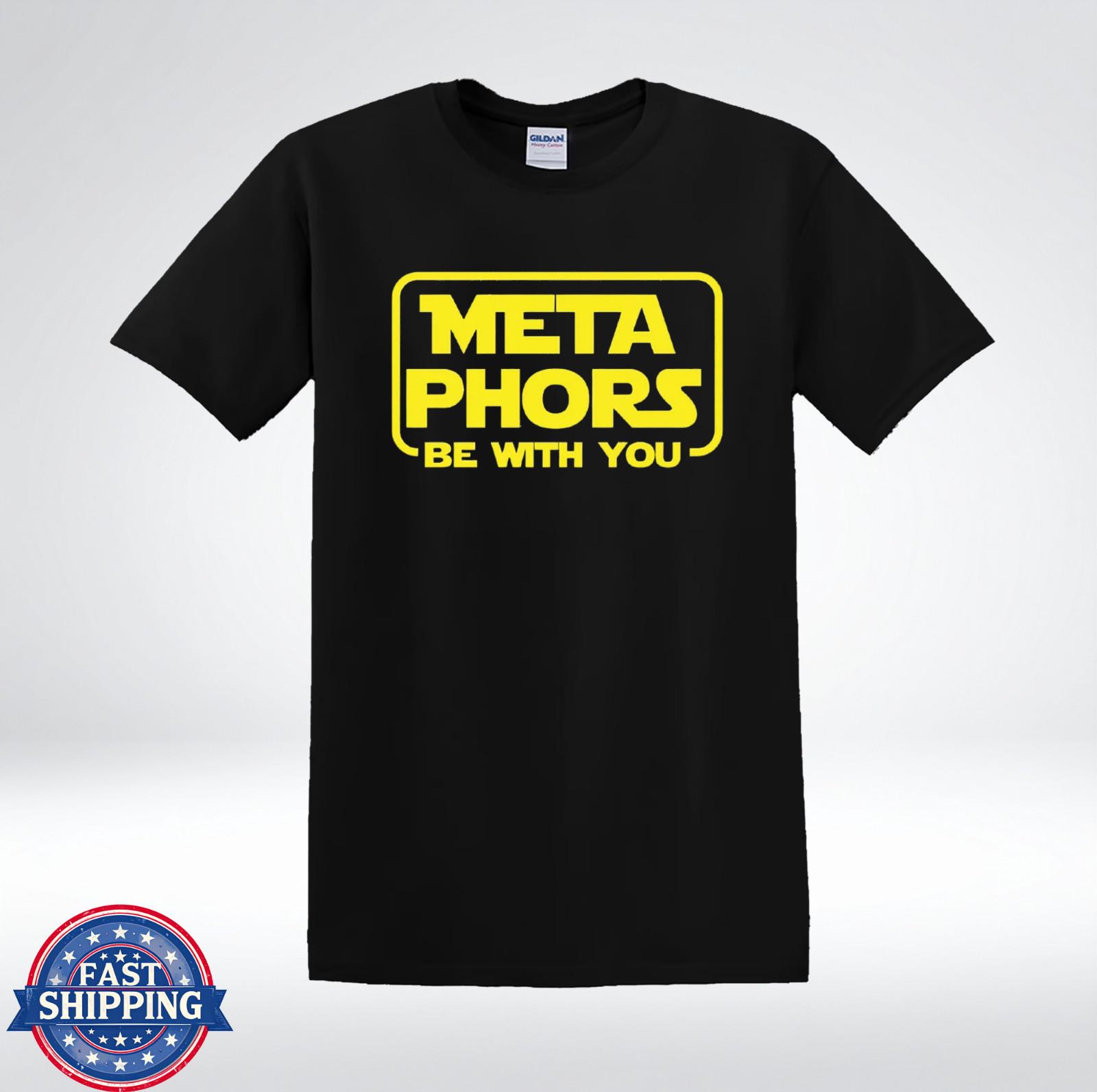 Metaphors Be With You Funny Grammar Pun Teacher Nerd T-Shirt L