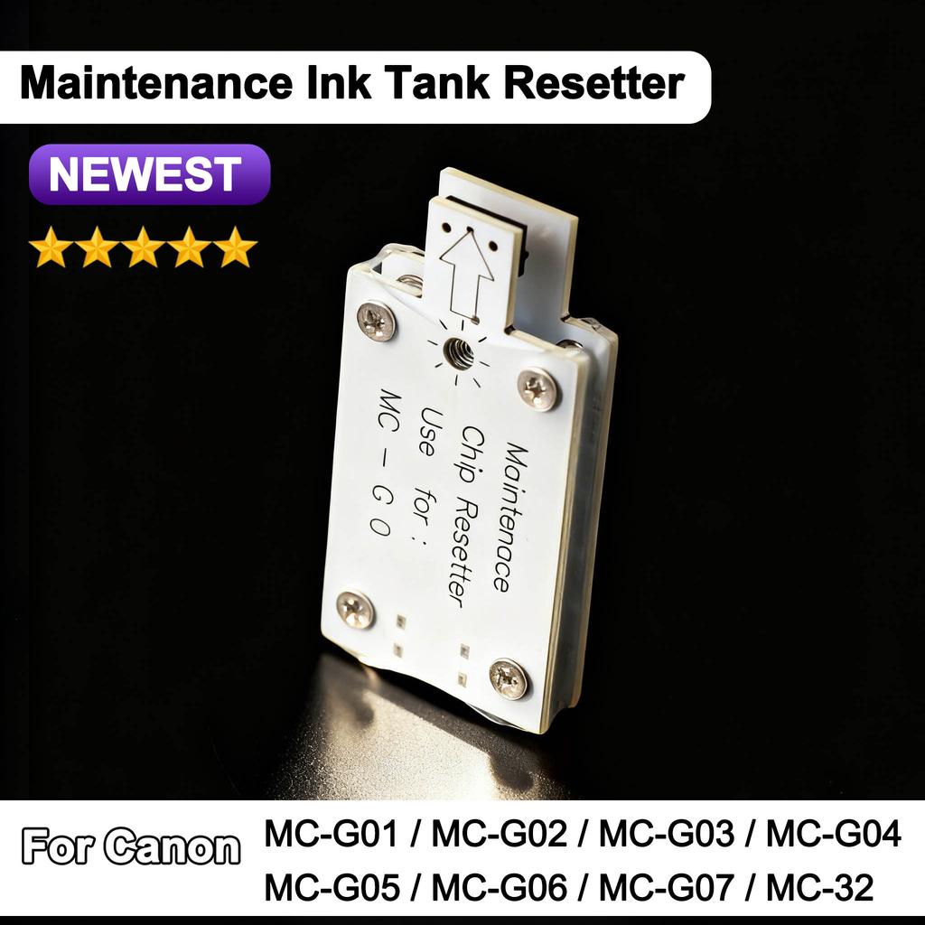 For Canon MC32 MC-G02 MC-G03 MC-G04 MC-G05 MCG06 MCG07 Maintenance Tank Chip Resetter For Universal Reset all Waste Box Models
