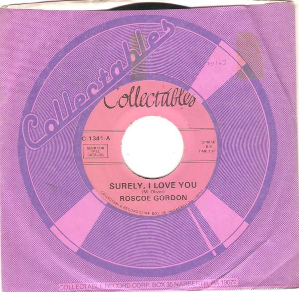 

7inch Record ROSCO GORDON - Surely I Love You C1341 Collectables US Blues Used