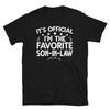 Favorite Son In Law Shirt, It's Official I'm The Favorite Son In Law Birthday Gi Unisex T-Shirt