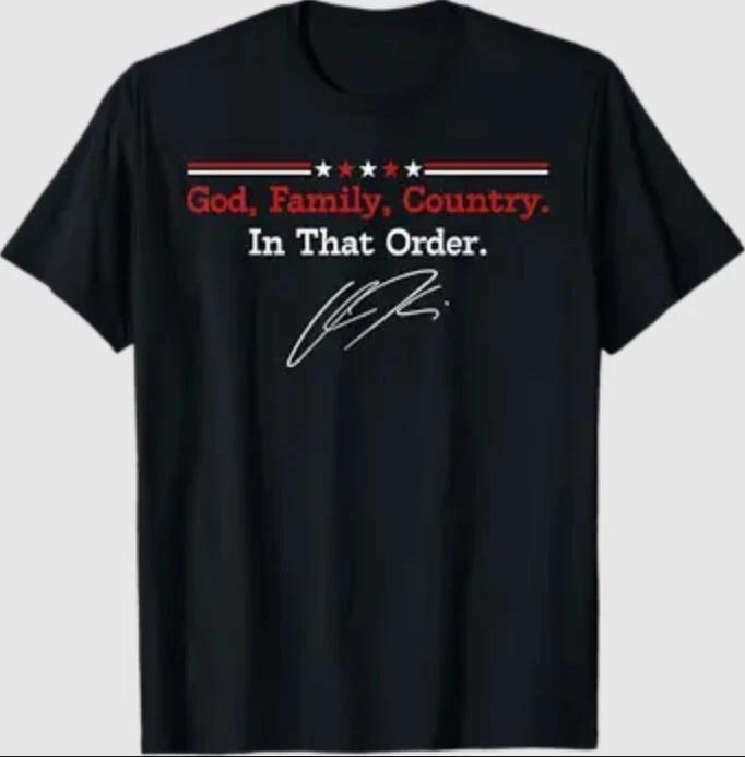 God Family Country in That Order for Supporters Men Women T-Shirt 3XL