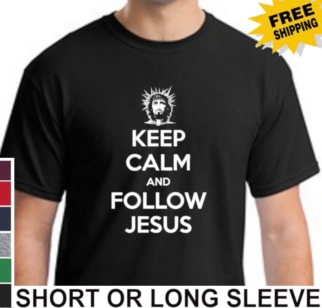 Religious Christian Keep And Calm Follow Jesus Saves Bible Worship Men s T Shirt XL