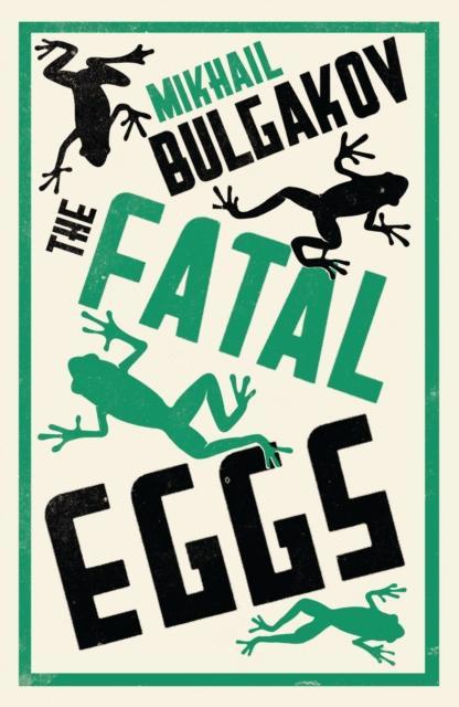 The Fatal Eggs New Translation by Mikhail Bulgakov Paperback Book 9781847493712