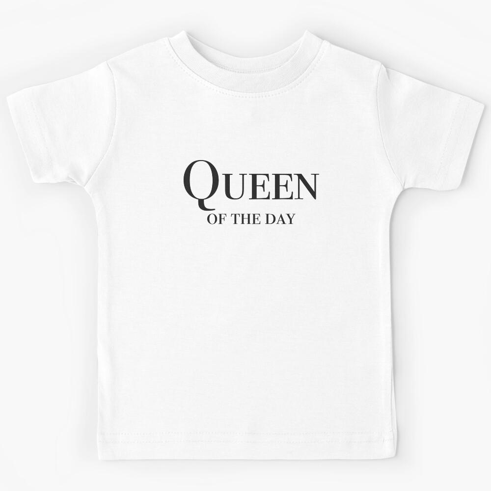 Queen of the day text design Kids T-Shirt 130