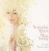 CD CAROL YAMAZAKI  Yesterday When I Was Young  KHNM1001  2009 Japan Music Others Used