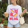 Bad Day To Be a Hot Dog Shirt Hot Dog Shirt Funny 4th of July Shirt