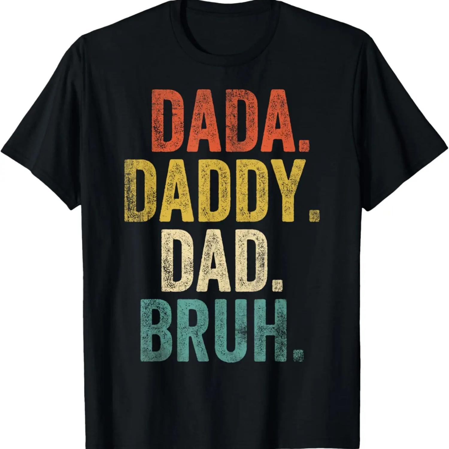 

Dada Daddy Dad Bruh Retro Vintage Funny Fathers day T-Shirt XXXXXL чорний