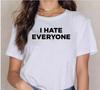 Ich hasse jeden T-Shirt Kurzarm Moletom Do Tumblr T-Shirt Mode Lässige Oberteile Tee Rundhals Kurzarm Damenbekleidung