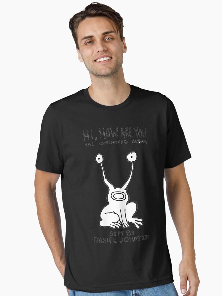 Aaahh!!! Real Monsters Daniel Johnston Hi How Are You Album Essential Unisex T-Shirt