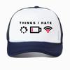 Things I Hate I Need WIFI Computer Geek Gaming Gamer Baseball Cap Unisex Casual Streetwear Adjustable Mesh Trucker Hat
