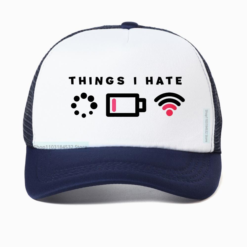 Things I Hate I Need WIFI Computer Geek Gaming Gamer Baseball Cap Unisex Casual Streetwear Adjustable Mesh Trucker Hat