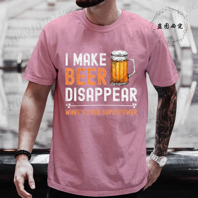 I Make Beer Disappear Whats Your Superpower Funny Drinking TShirt for Unisex Casual TShirt Fashion Unisex Tee TShirts Clothing Tops