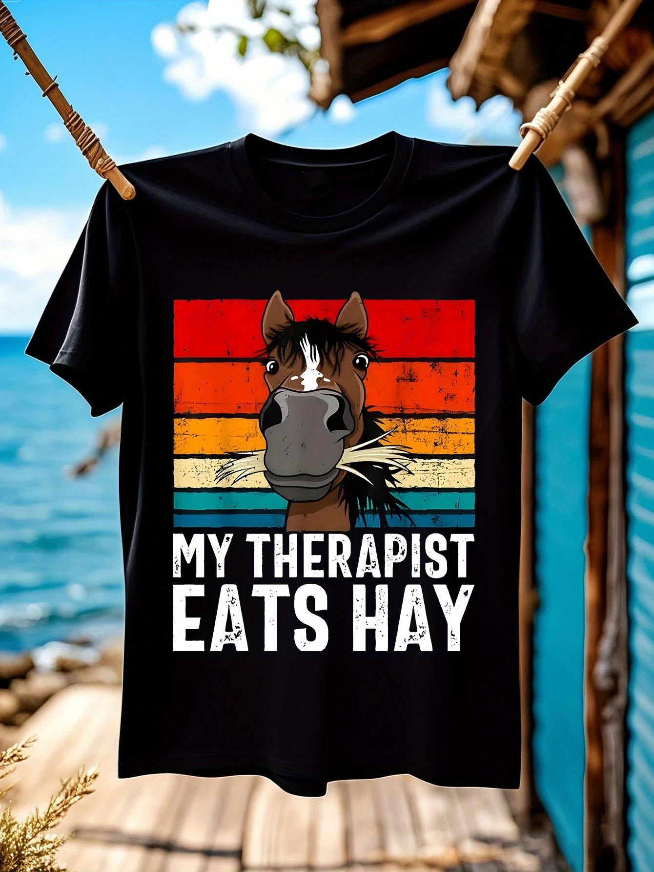 Funny Tshirt Funny Horse Lover Tshirt - My Therapist Eats... XXXXL