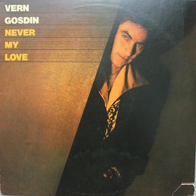 LP Record VERN GOSDIN - Never My Love 6E124 Elektra 1978 US Country Used