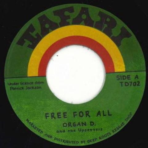 7inch Record ORGAN D, UPSETTERS / FAMILY MAN - Free For All / Red Up Paluka TD702 Tafari EU 1974 Europe Reggae, Ska & Dub