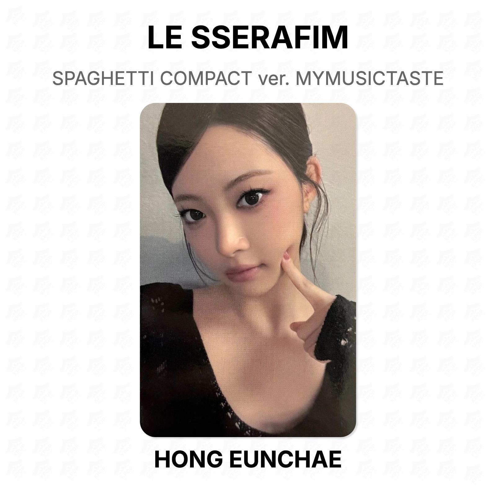 LE SSERAFIM SPAGHETTI COMPACT ver. MYMUSICTASTE Official Photocard HONG EUNCHAE