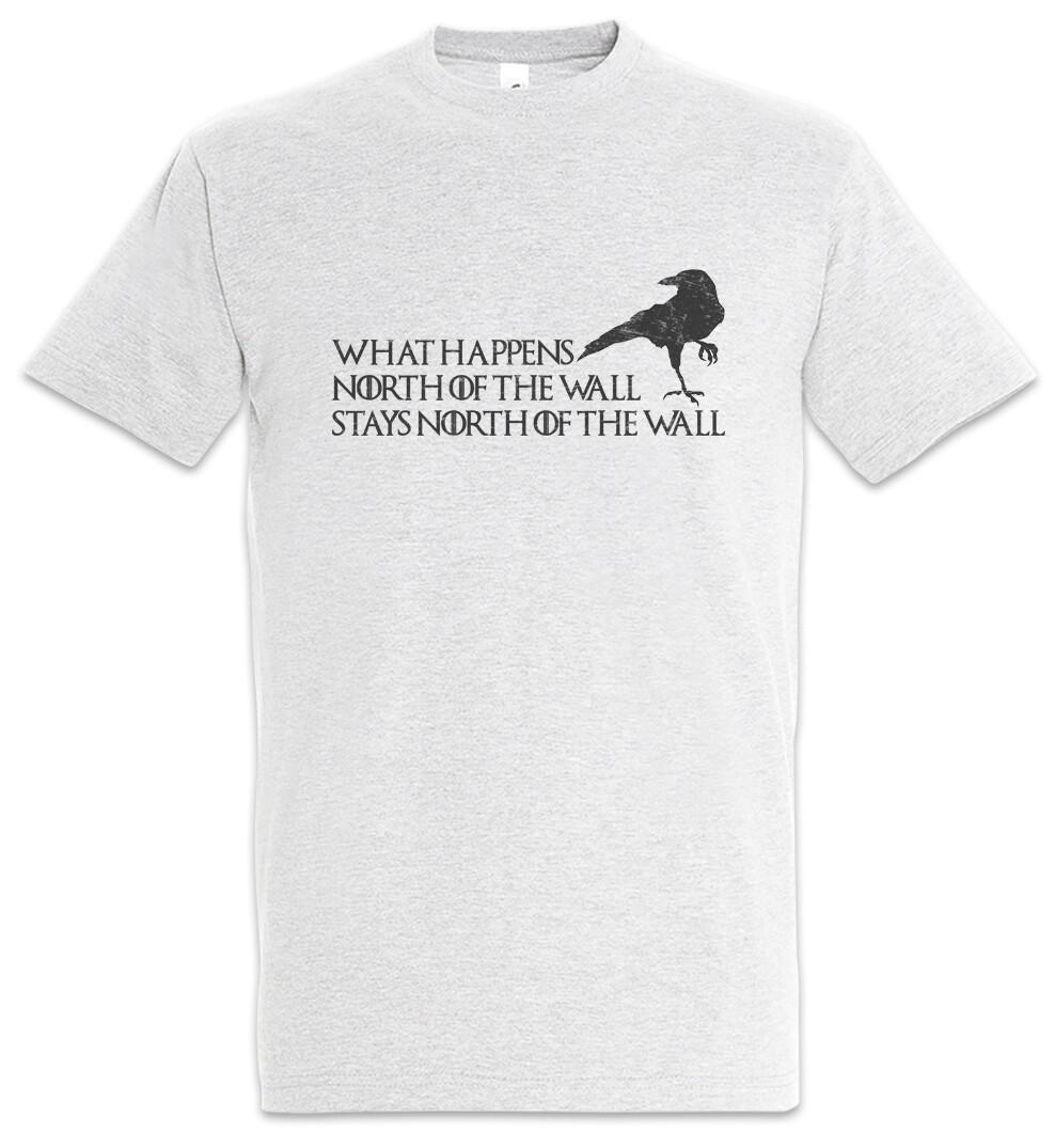 What Happens North Of The Wall T-Shirt Mens Womens Tees Top Game Of Raven Jon Ravens Thrones Fun L