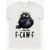 European Sizes F Caw F Black Crow Black Bird Funny Crow F Caw F Premium T Shirt Same Style for Men Summer Short-Sleeved Printed