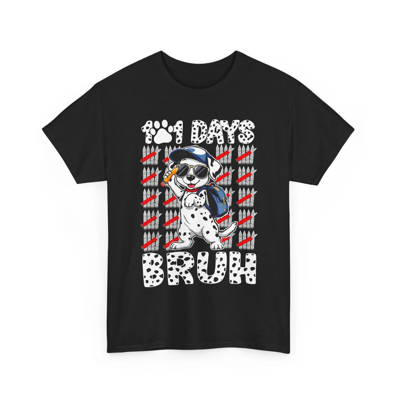 100 Days of School Shirt, 101 Days Bruh Teacher Student Funny Dog Shirt 2XL