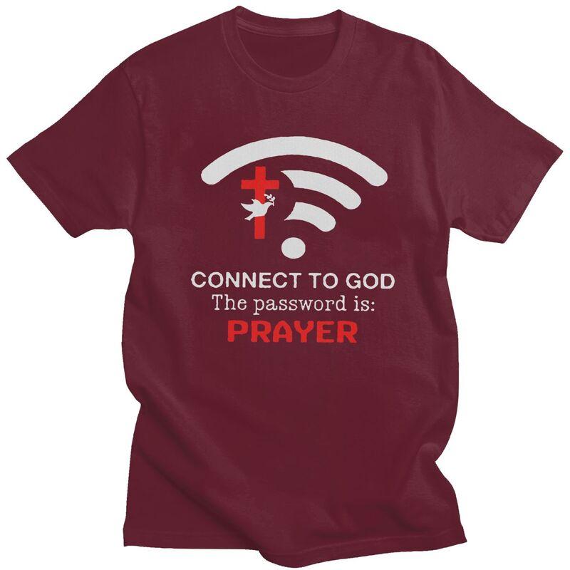 Custom Connect To God The Password Is Prayer T Shirts for Men 100 Cotton Tee Tops Jesus Christian Quotes Tshirts Tshirt