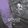 The Color of the End Mission In the Apocalypse Vol. 2 by Madeleine... 9798855406887