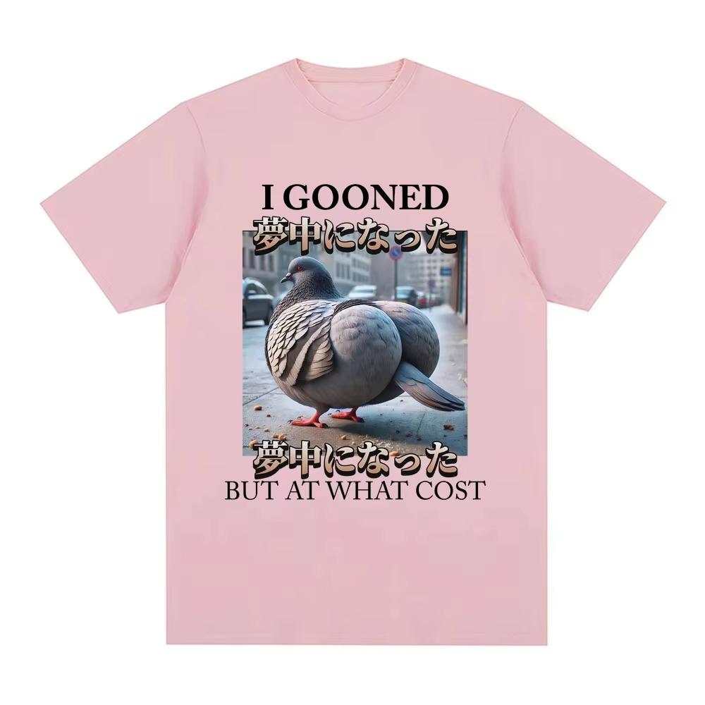 I Gooned But At What Cost Funny Pigeon Meme Tshirt Mens Women Clothing Fashion Tshirts Cotton Casual Short Sleeve Tee Shirts