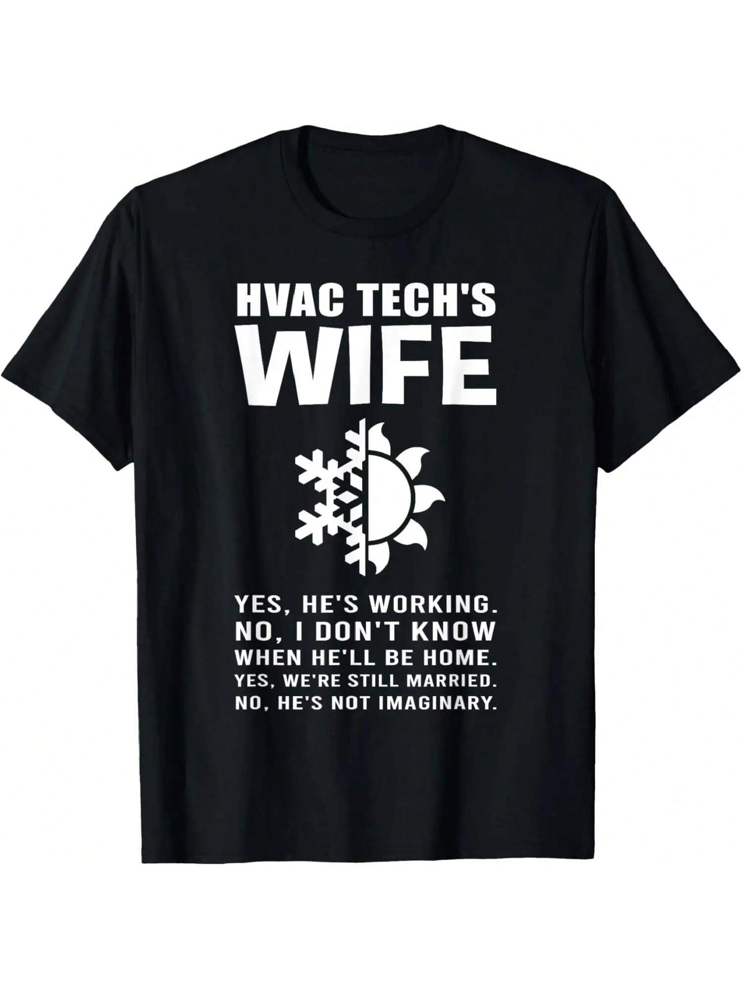 Funny HVAC Technician Gift For unisex Cool HVAC Tech Wife T-Shirt S разноцветный