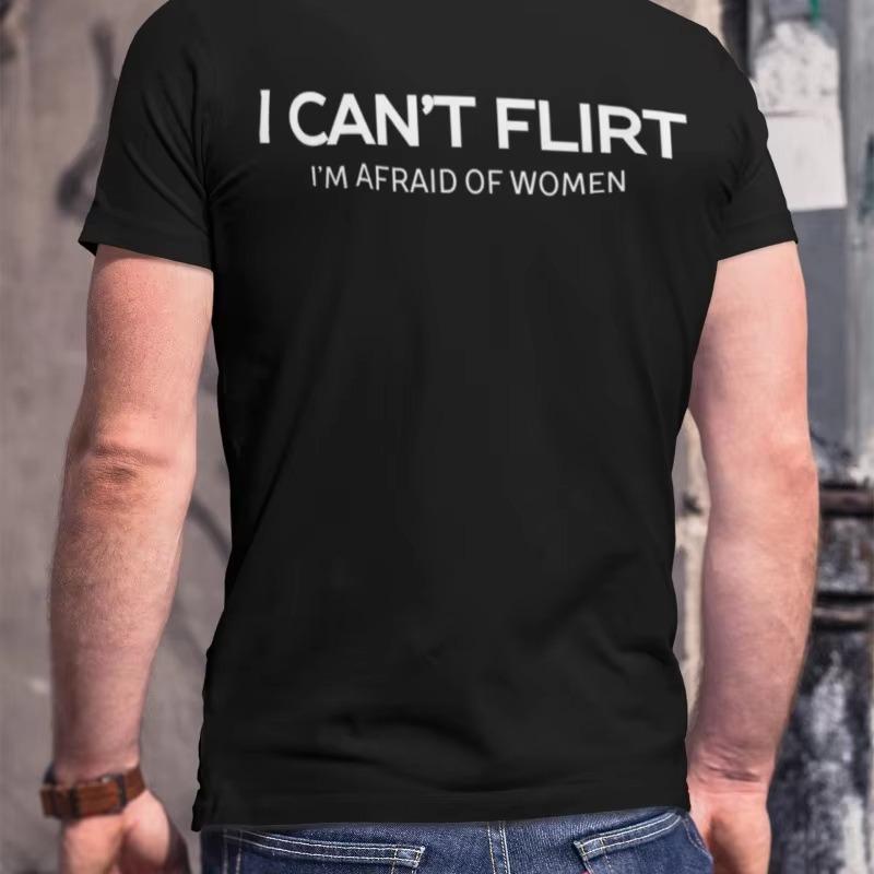 Funny Introvert Shirt I Cant Flirt Im Afraid of Unisex Socially Awkward Shirt Funny Dating Humor Tee Shy Guy Shirt
