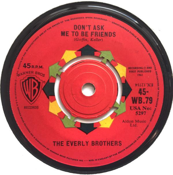 

7inch Record EVERLY BROTHERS Dont Ask Me To Be Friends EX12840 1962 UK Rock Used