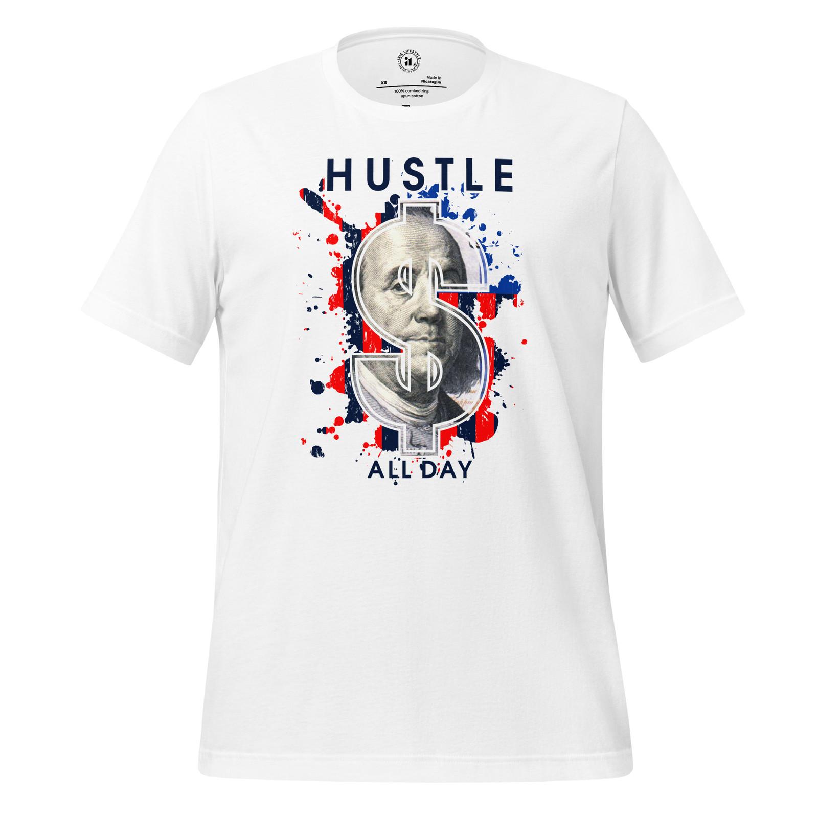 HUSTLE ALL DAY Unisex t-shirt M