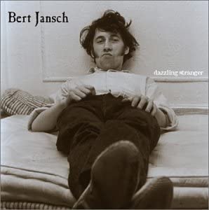

CD BERT JANSCH - Dazzling Stranger: Anthology CMEDD009 Castle Music 2002 US Folk Used