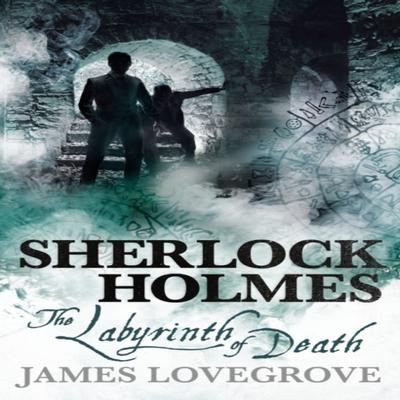 Sherlock Holmes  The Labyrinth of Death by James Lovegrove Paperback Book 9781785653377