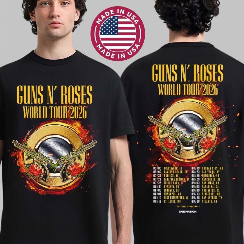 Guns N Roses Tour 2026 TShirt North America Schedule Dates Back 2 Sided Tee Unisex T-Shirt XXXL