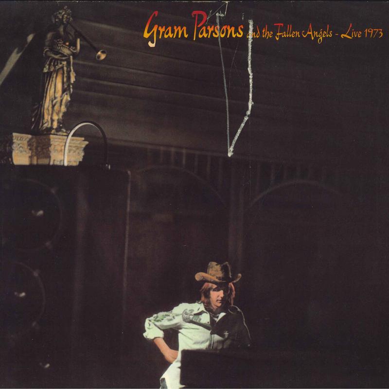 

Виниловая пластинка GRAM PARSONS THE FALLEN ANGELS Live 1973 GP1973 Sierra Records 1982 США Рок Б/у