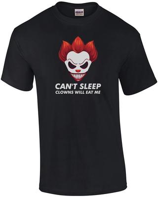 Can't Sleep - Clowns Will Eat Me - Clown T-shirt