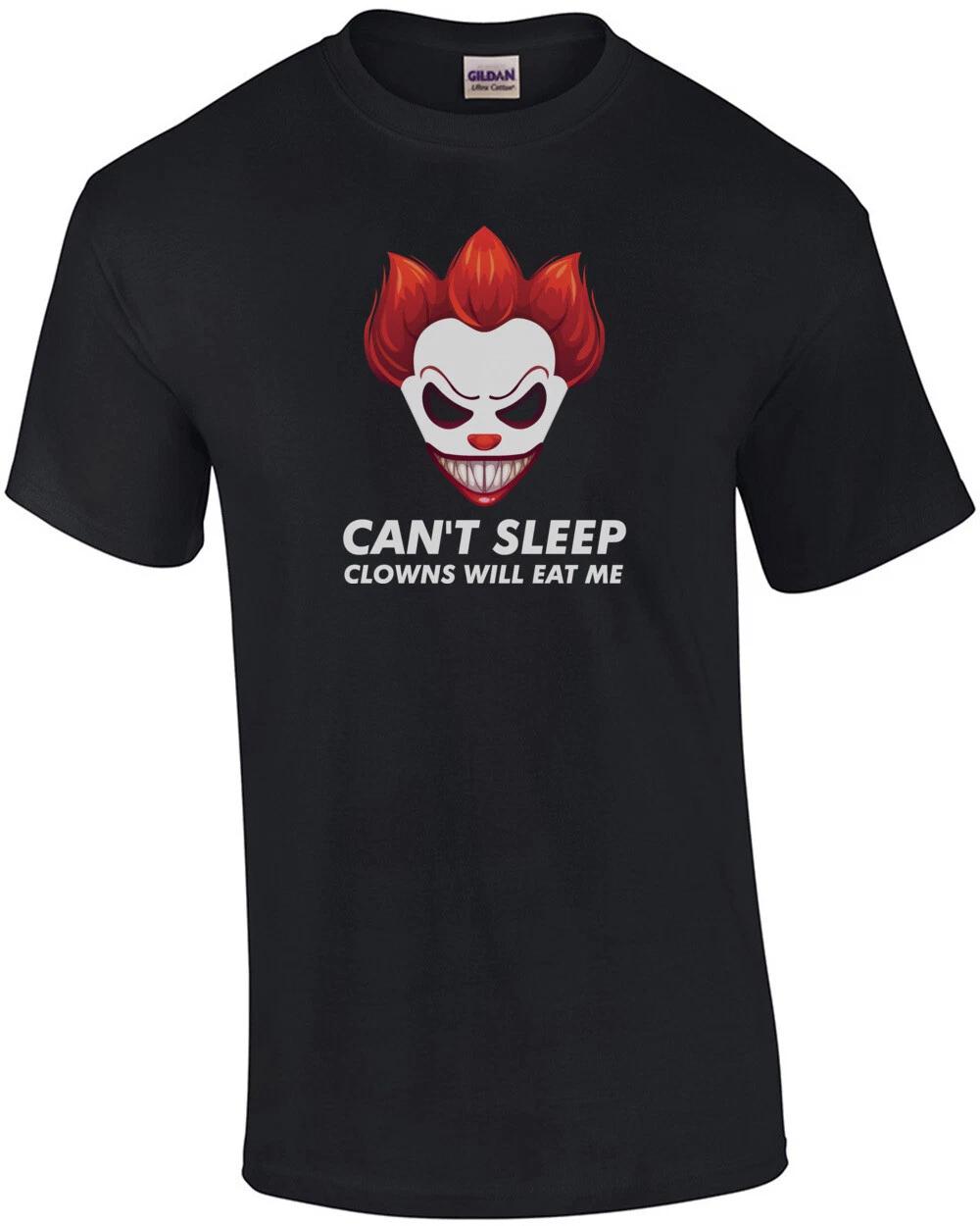 Can t sleep - clowns will eat me - clown t-shirt S