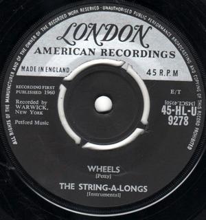 

7inch Record STRING-A-LONGS - Wheels 45HLU9278 London Records, 1961 UK Rock Used