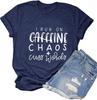 YourTops I Run On Caffeine Chaos & Cuss Words Graphic T-Shirt