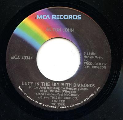 7inch Record ELTON JOHN - Lucy In The Sky With Diamonds CA40344 MCA Records 1974 Canada Rock Used