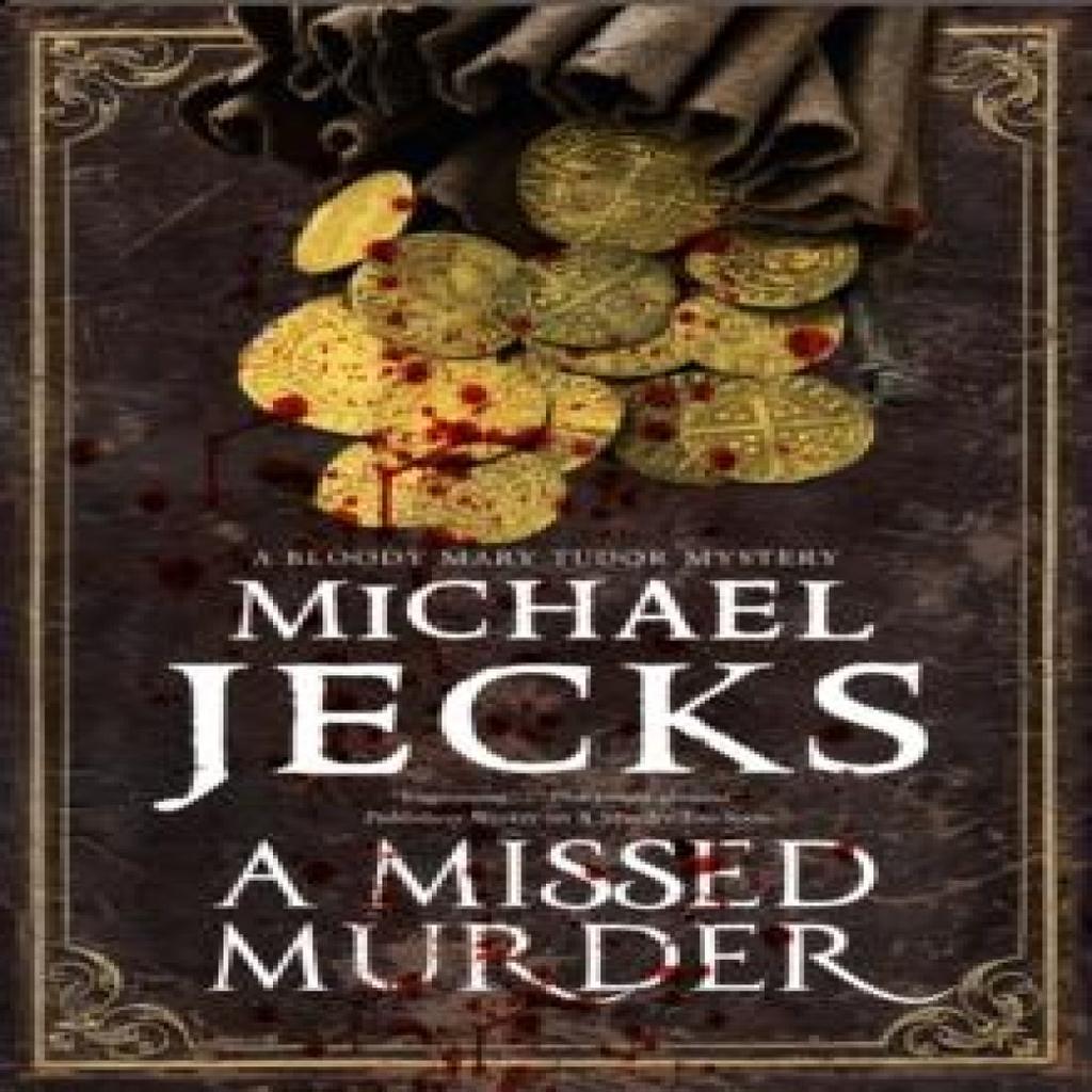 A Missed Murder by Michael Jecks Paperback Book 9781780295893
