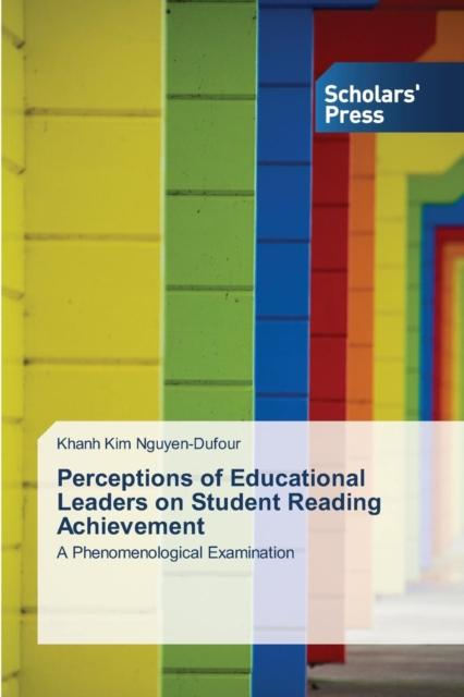 Kniha Perceptions of Educational Leaders On Student Reading Achievement