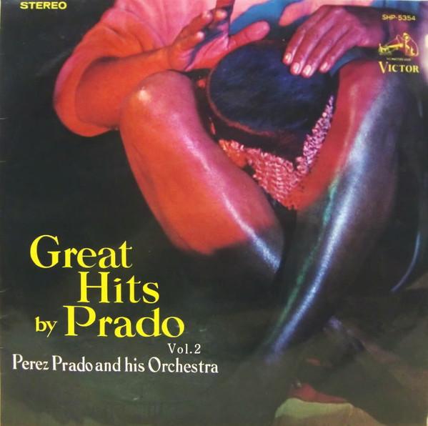 

LP Пластинка - Great Hits By Prado Vol.2 / Perez P SHP5354 VICTOR 1964 Япония Джаз