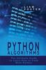 Kniha Python Algorithms : The Ultimate Guide To Learn How To Code With Python