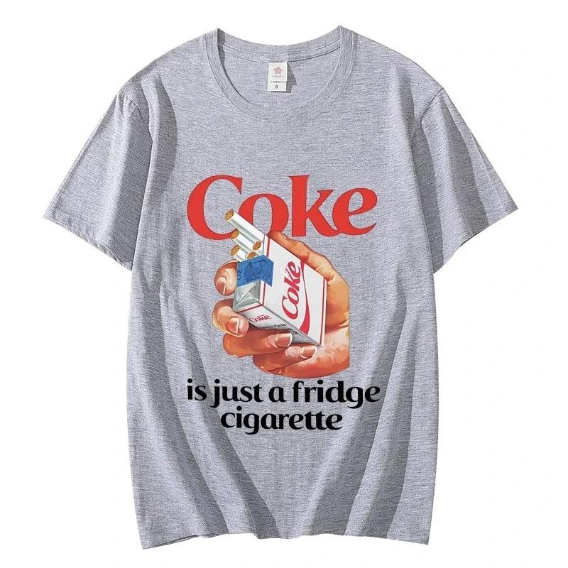 Camiseta Fuuny Just A Fridge Cigarette Coke Memecamisetas Harajuku De Moda De Alta Calidadcamisetas Informales Transpirables