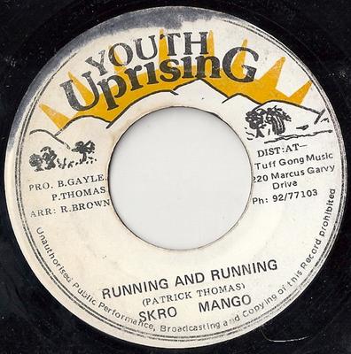 7-Zoll-Schallplatte SKRO MANGO - Running And Running NONE Youth Uprising 1989 Jamaika Reggae, Ska & Dub Gebraucht