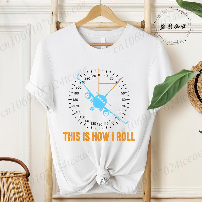 This Is How I Roll Airplane Tshirt Unisex's Funny Graphic Tee Shirts Casual Streetwear Tops for Unisex Short Sleeve Clothes LW01